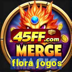 flora jogos